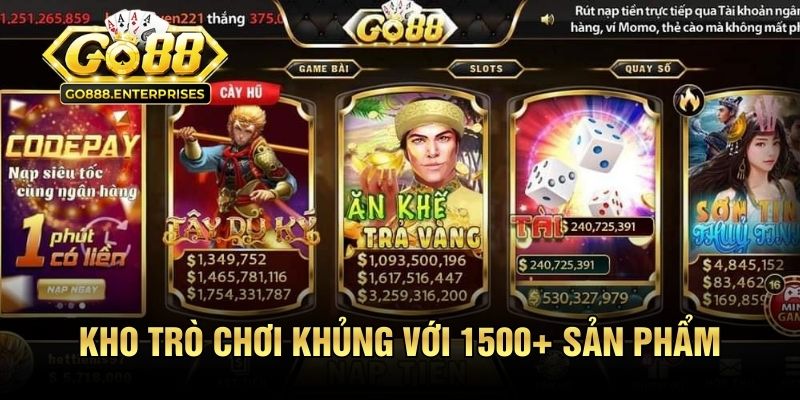 Kho trò chơi khủng với 1500+ sản phẩm tại cổng game