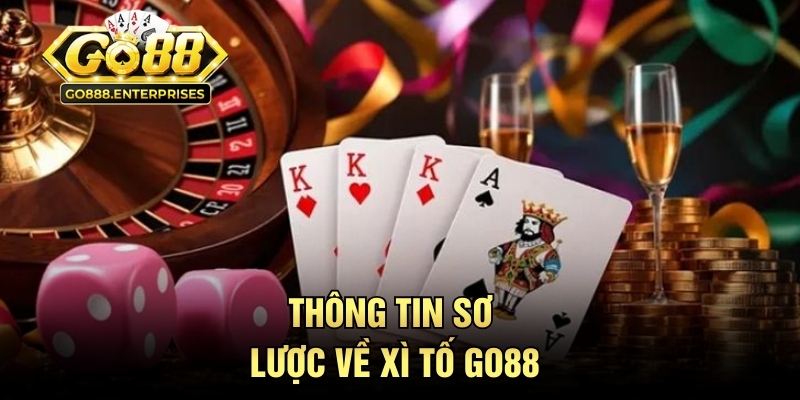 Xì Tố GO88 - Bàn Bài Nóng Bỏng Cho Hội Đam Mê Sát Phạt 1 Thông tin sơ lược về xì tố GO88